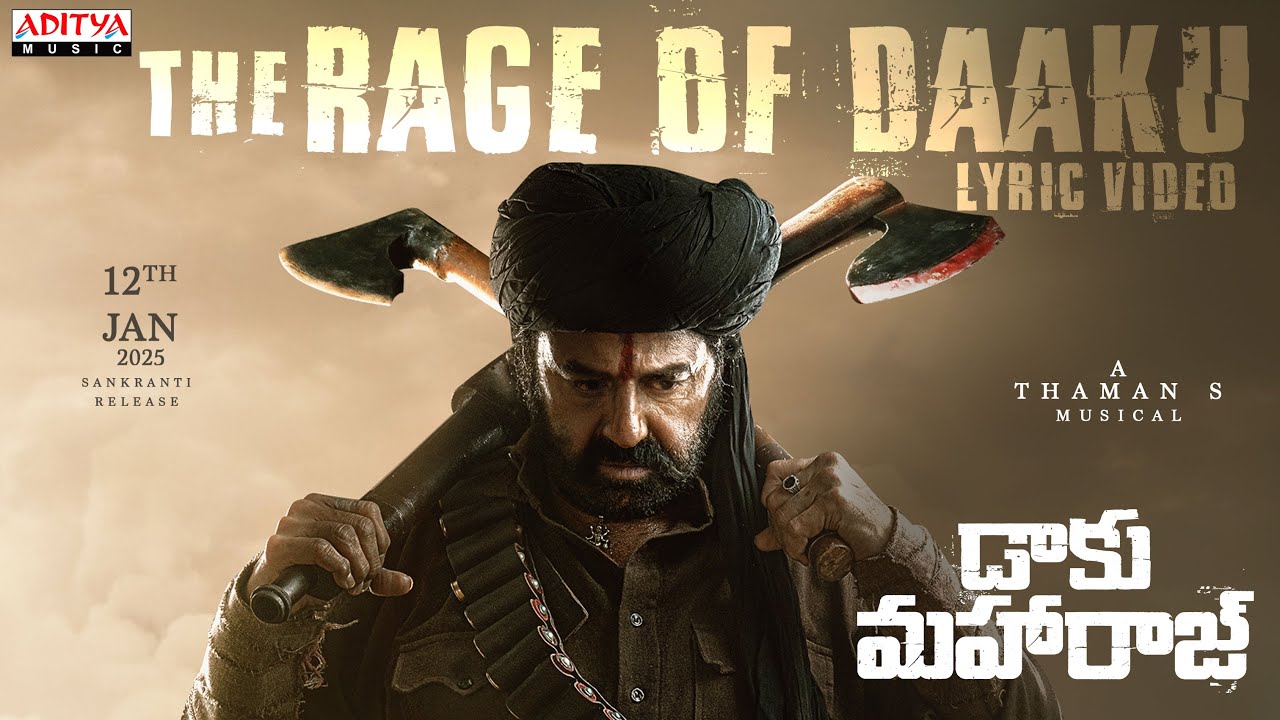 Daaku Maharaaj : ది రేజ్ ఆఫ్ డాకు.. అదిరిందిగా !