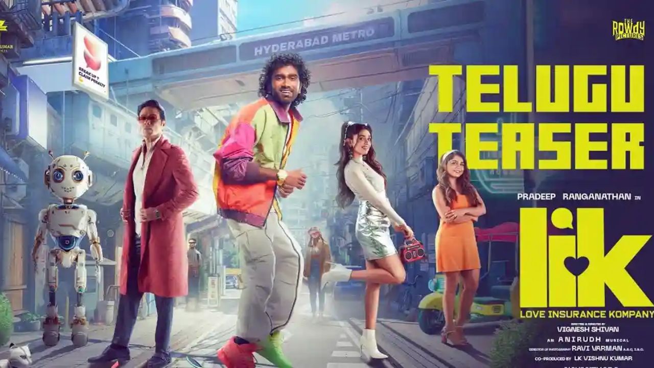 LIK: ప్రదీప్ రంగనాథన్ ‘LIK’ తెలుగు టీజర్ రిలీజ్ .. ఫ్యూచర్ లో ప్రేమకథ ఇలా ఉంటుందా?